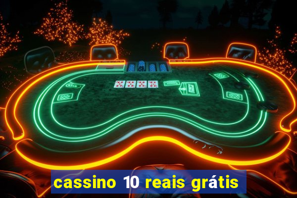 cassino 10 reais grátis